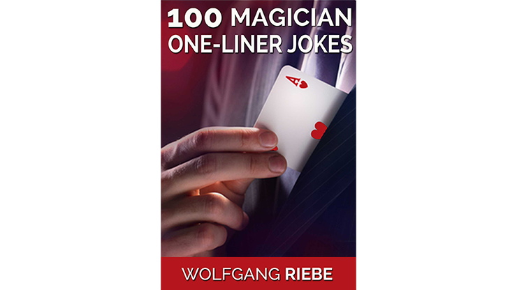 Wolfgang Riebe 的 100 個魔術師一句笑話電子書下載