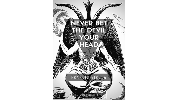 Francis Girola 的《永遠不要拿你的頭和魔鬼打賭》電子書下載