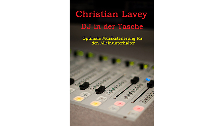 口袋裡的DJ（DJ in my Pocket）英文/德文版 含 Christian Lavey 電子書 下載