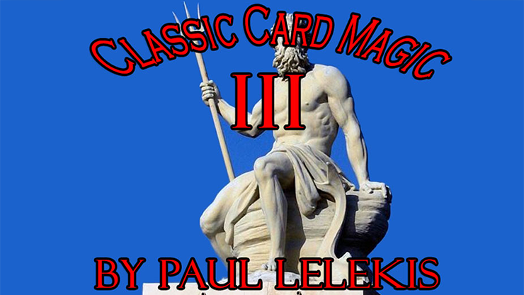 經典紙牌魔術 III 作者 Paul A. Lelekis 電子書下載