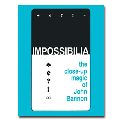 Impossibilia - 約翰·班農的近距離魔術電子書下載
