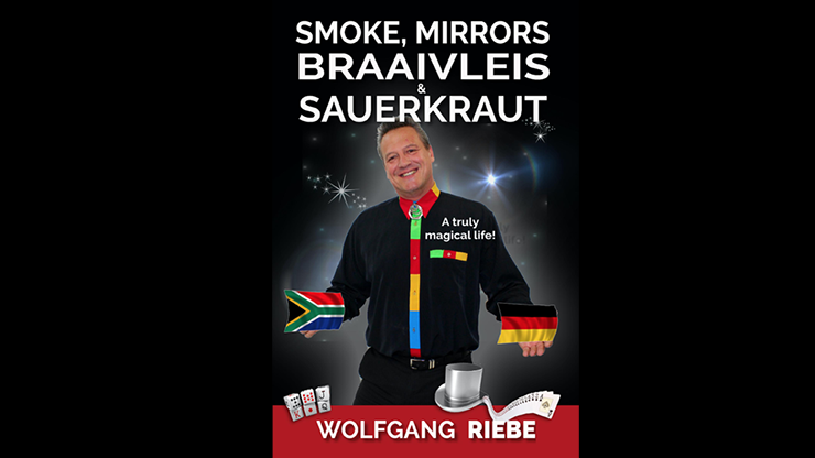 Smoke, Mirrors, Braaivleis & Sauerkraut 電子書下載 — Wolfgang Riebe