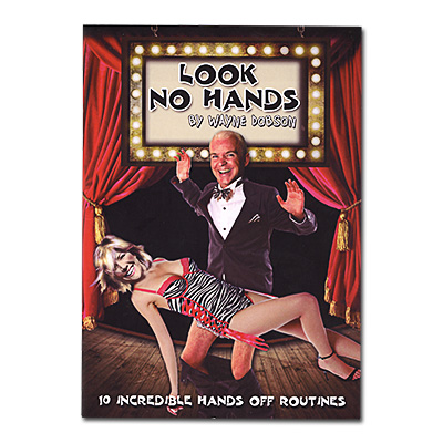 Wayne Dobson 的《Look No Hands》- 電子書下載